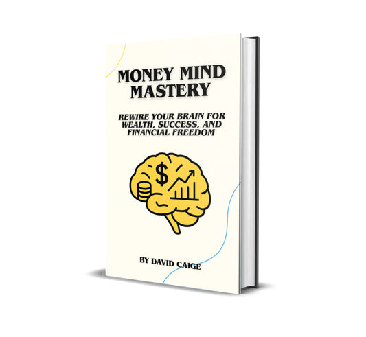 Book titled 'Money Mind Mastery' by David Caige on a white background